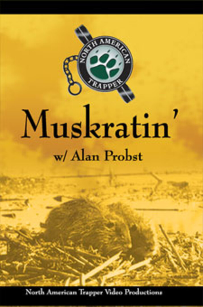 Muskratin' w/ Alan Probst DVD