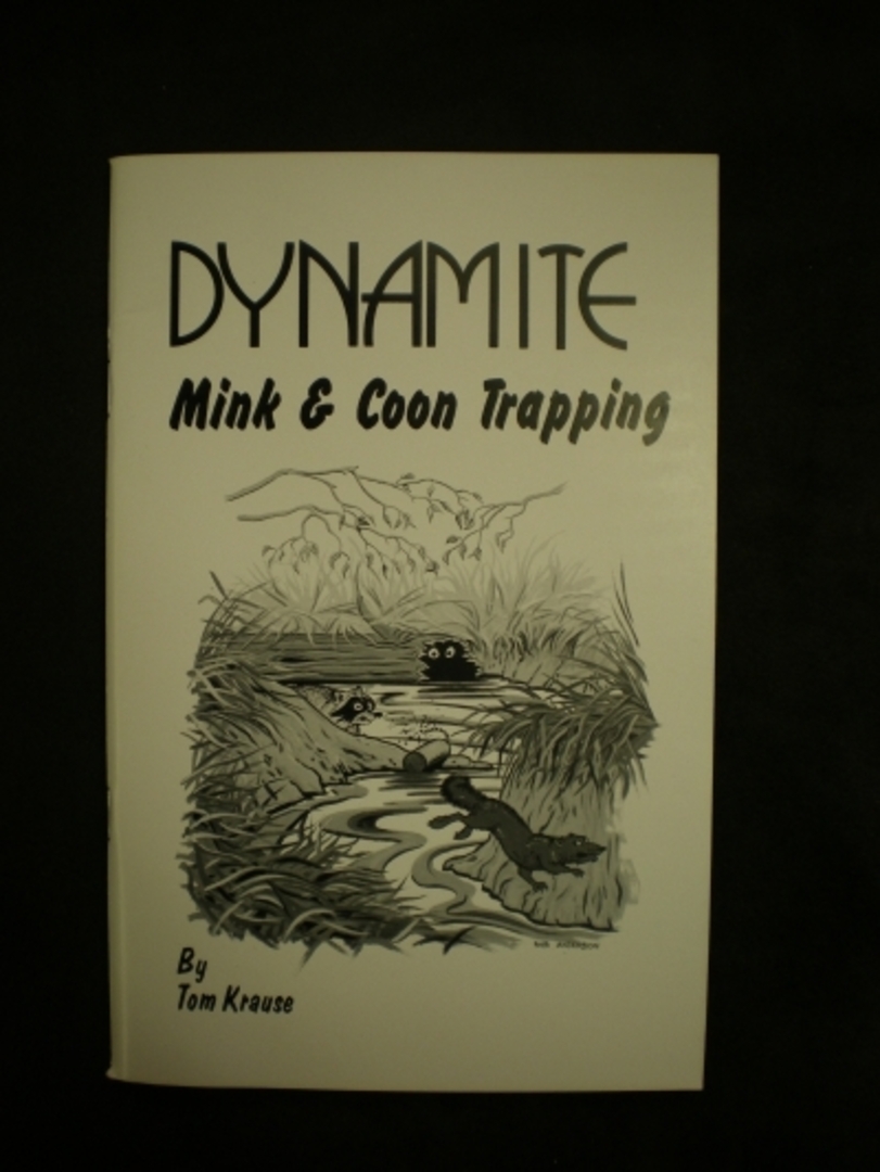 Dynamite Mink & Coon By:Krause